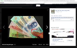 "Tiền giả" rao trên Facebook: Tham mua tiền giả, mất toi tiền thật!