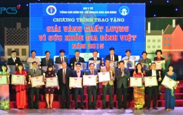 40 sản phẩm được vinh danh “Giải vàng chất lượng vì sức khỏe gia đình Việt năm 2015”