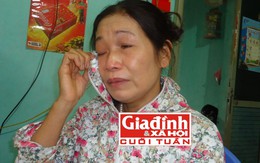 Vụ án hiếp dâm Hà Đông: Nước mắt mẹ hiền chờ “trai trinh” cuối cùng mãn hạn trở về