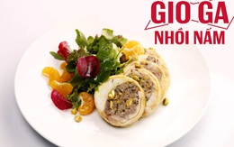 Giò gà nhồi nấm lạ miệng cho mâm cỗ ngày Tết