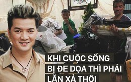 Mr Đàm: Tôi chưa bao giờ trải qua cảnh tượng khủng khiếp đó!