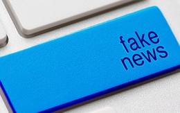 8 "mẹo" nhận biết Fake News người dùng không nên bỏ qua