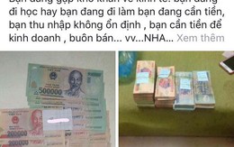 Một 'quý bà' mất hơn 4,2 tỷ đồng để mua 18 tỷ đồng tiền giả qua mạng