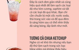 Hô biến trang sức đẹp như mới với bia, tương cà chua và nhiều nguyên liệu khác có sẵn trong bếp