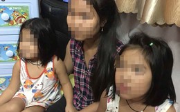 Vụ 2 bé gái bị bắt cóc: Nghi án cha bắt cóc con để tống tiền mẹ ruột