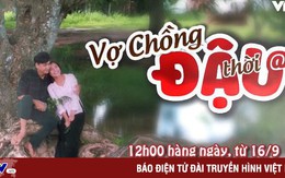 Thư giãn cùng "Vợ chồng Đậu thời @" trên VTV8