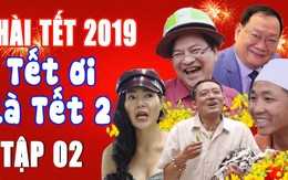 Những bộ phim hài đáng xem dịp Tết Nguyên đán 2019