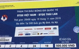 Phát hiện gần 1000 vé trận Việt Nam – Thái Lan bị làm giả trước giờ thi đấu