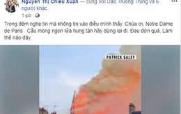 NSƯT Chiều Xuân, Hồ Ngọc Hà và nhiều sao Việt đau xót cảnh tượng nhà thờ Đức Bà bị phá hủy kinh hoàng