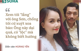 Diễn viên Hoàng Yến: Ai có bằng chứng chồng tôi ngoại tình, tôi tặng 950 triệu đồng