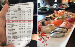 Khách 'tố' ăn sushi 7 triệu, tiền trà 1 triệu, nhà hàng phản ứng bất ngờ