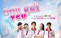 Đón xem ”Con gái yêu” trên SCTV14 do SCTV sản xuất