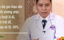 Ai cũng sợ bệnh ung thư dạ dày: Bác sĩ bệnh viện K chỉ ra một yếu tố quan trọng giúp phát hiện sớm, tỷ lệ điều trị khỏi tới 95-99%