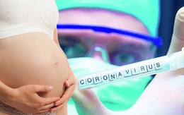Phụ nữ có thai cần làm gì trong bối cảnh dịch bệnh COVID-19?