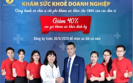 Khám sức khỏe lưu động - Giải pháp tốt nhất dành cho doanh nghiệp lớn ở tỉnh