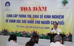 Tổng cục Dân số tổ chức tọa đàm chia sẻ kinh nghiệm chăm sóc người cao tuổi tại Tây Ninh