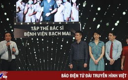 VTV Awards 2020: Nhân vật của năm gọi tên tập thể y bác sĩ Bệnh viện Bạch Mai