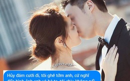 Chứng kiến cảnh tượng sốc 'cả đời không quên', cô gái còn phát hiện ra bí mật khủng khiếp về mối quan hệ của chồng sắp cưới