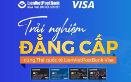 Ra mắt thẻ quốc tế Lienvietpostbank Visa