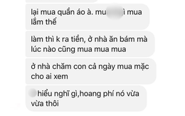 Vợ đẻ 5 tháng chưa đi làm, mua váy 250 nghìn chơi Tết thì nhận loạt tin nhắn không ngờ từ chồng