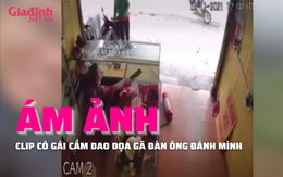 Clip cô gái cầm dao cán dài đuổi theo gã đàn ông dọa đánh mình