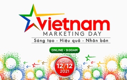 Vietnam Marketing Day - Nơi hội tụ các giá trị “Sáng tạo - Hiệu quả - Nhân bản”