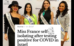 Bất ngờ tại Miss Universe, Hoa hậu Pháp nhiễm COVID-19, cuộc thi bị xáo trộn