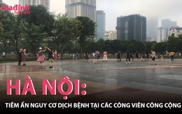 Hà Nội: Tiềm ẩn nguy cơ dịch bệnh tại các công viên công cộng
