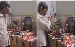 Người đàn ông chỉ tay vào di ảnh trên ban thờ mắng "hỗn láo", biết chuyện ai cũng thương