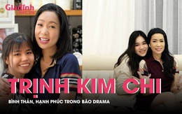 Trịnh Kim Chi bình thản trong "bão" drama