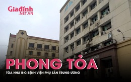 Nóng: Bệnh viện Phụ sản Trung ương phát hiện 22 ca nhiễm COVID-19