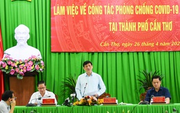 Bộ trưởng Bộ Y tế: Gấp rút thiết lập bệnh viện dã chiến vùng 800 giường tại Cần Thơ