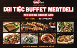 “Thỏa thuê” thưởng thức buffet 99k với vô vàn món ngon tại VinMart