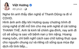 NS Thanh Dũng qua đời vì Covid-19, Việt Hương - Gia Bảo gửi lời tiếc thương