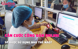 Căn cước công dân điện tử chính thức được sử dụng như thế nào?