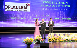 Dr. Allen Chiropractic được vinh danh "Top 10 thương hiệu tiêu biểu Châu Á - Thái Bình Dương 2022"