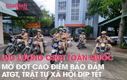 Lực lượng CSGT toàn quốc mở đợt cao điểm bảo đảm an toàn giao thông, trật tự xã hội trong dịp tết