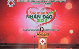 Sức mạnh Nhân đạo 2022: "Triệu triệu tấm lòng chảy về đại dương nhân ái bao la"