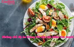 Những chế độ ăn kiêng tốt cho sức khỏe tim mạch