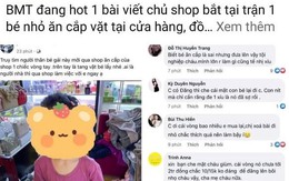 Vụ bé gái 5 tuổi lấy vòng tay và bị đăng ảnh lên MXH: Sở LĐ,TB&XH tỉnh Đắk Lắk vào cuộc và đề nghị xử nghiêm hành vi xâm hại trẻ em