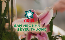 Nhãn hàng Ariel kêu gọi "San việc nhà, sẻ yêu thương" cùng người phụ nữ trong dịp Tết 2023
