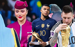 Nữ tiếp viên hàng không người Việt xuất hiện tại lễ trao giải World Cup tiết lộ: Mbappé khiêm tốn, Messi như toả hào quang