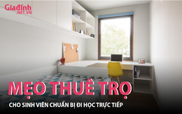 Quay lại học trực tiếp khó tìm phòng người thuê trọ cần bỏ túi những cách sau