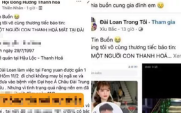 Đang sống bình thường, tá hỏa thấy mình bị dựng chuyện tử vong ở Đài Loan