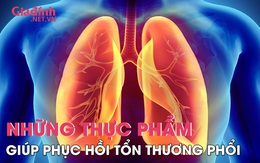 5 loại thực phẩm vừa rẻ, vừa dễ kiếm giúp phục hồi tổn thương phổi cực nhanh