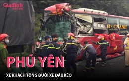 Phú Yên: Xe khách tông đuôi xe đầu kéo, 1 người tử vong và 10 người bị thương