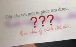 Cậu bé đặt câu với từ "CUỘC SỐNG", cô giáo đọc xong giật mình trước sự "lớn nhanh" của trò