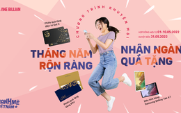 Bùng nổ ưu đãi với chương trình "Tháng năm rộn ràng - Nhận ngàn quà tặng" từ AIA Việt Nam