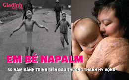 Em bé Napalm: 50 năm - Hành trình biến đau thương thành hy vọng 
