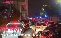 Hà Nội, một đêm không ngủ!